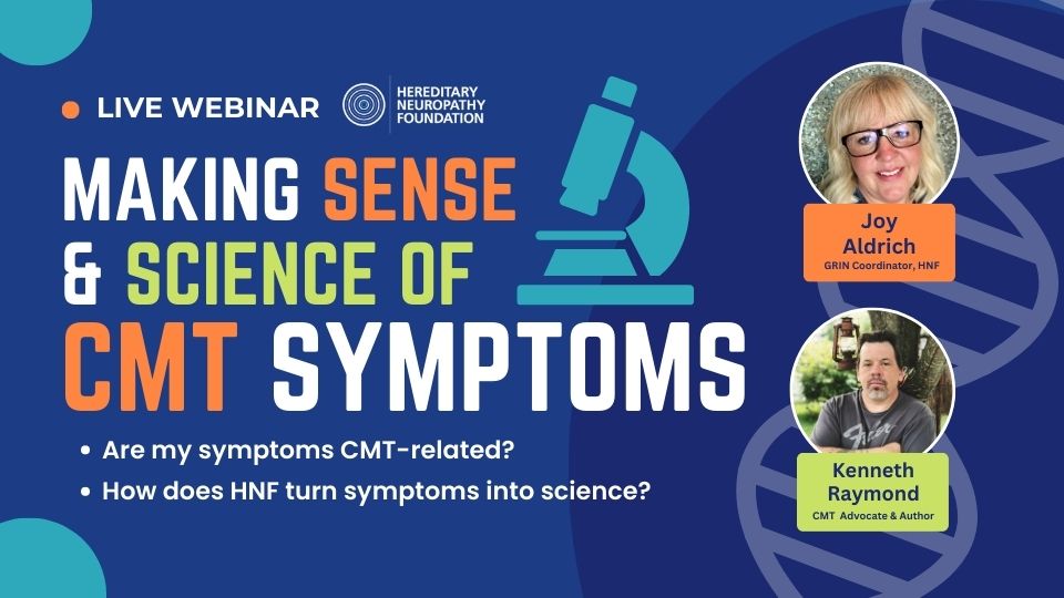 Webinar: Making Sense & Science of CMT Symptoms